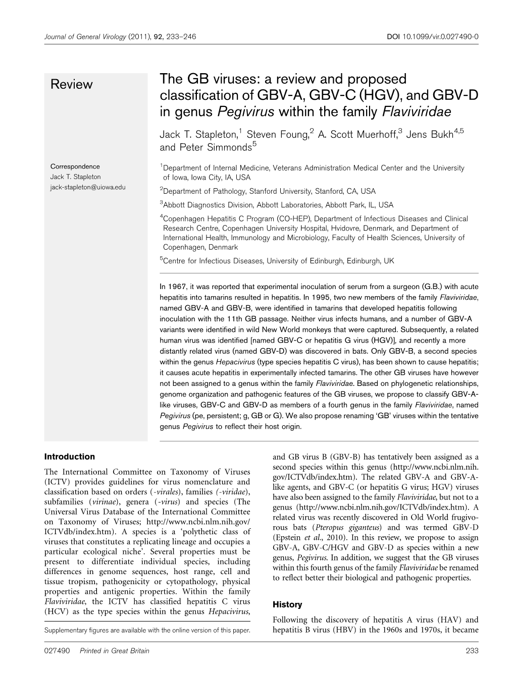 The GB Viruses: a Review and Proposed Classification of GBV-A, GBV-C (HGV), and GBV-D in Genus Pegivirus Within the Family Flaviviridae