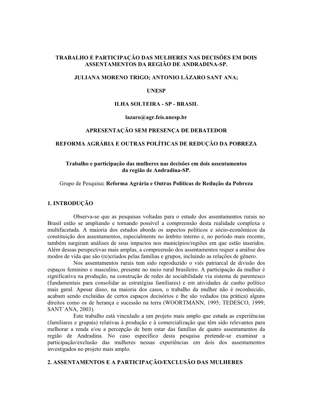 Trabalho E Participação Das Mulheres Nas Decisões Em Dois Assentamentos Da Região De Andradina-Sp