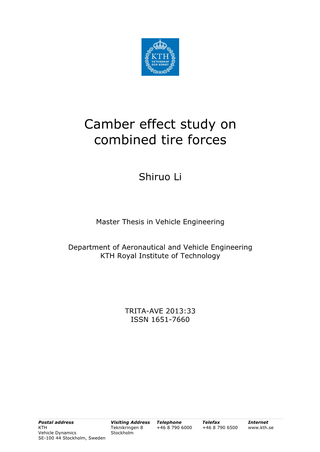 Camber Effect Study on Combined Tire Forces