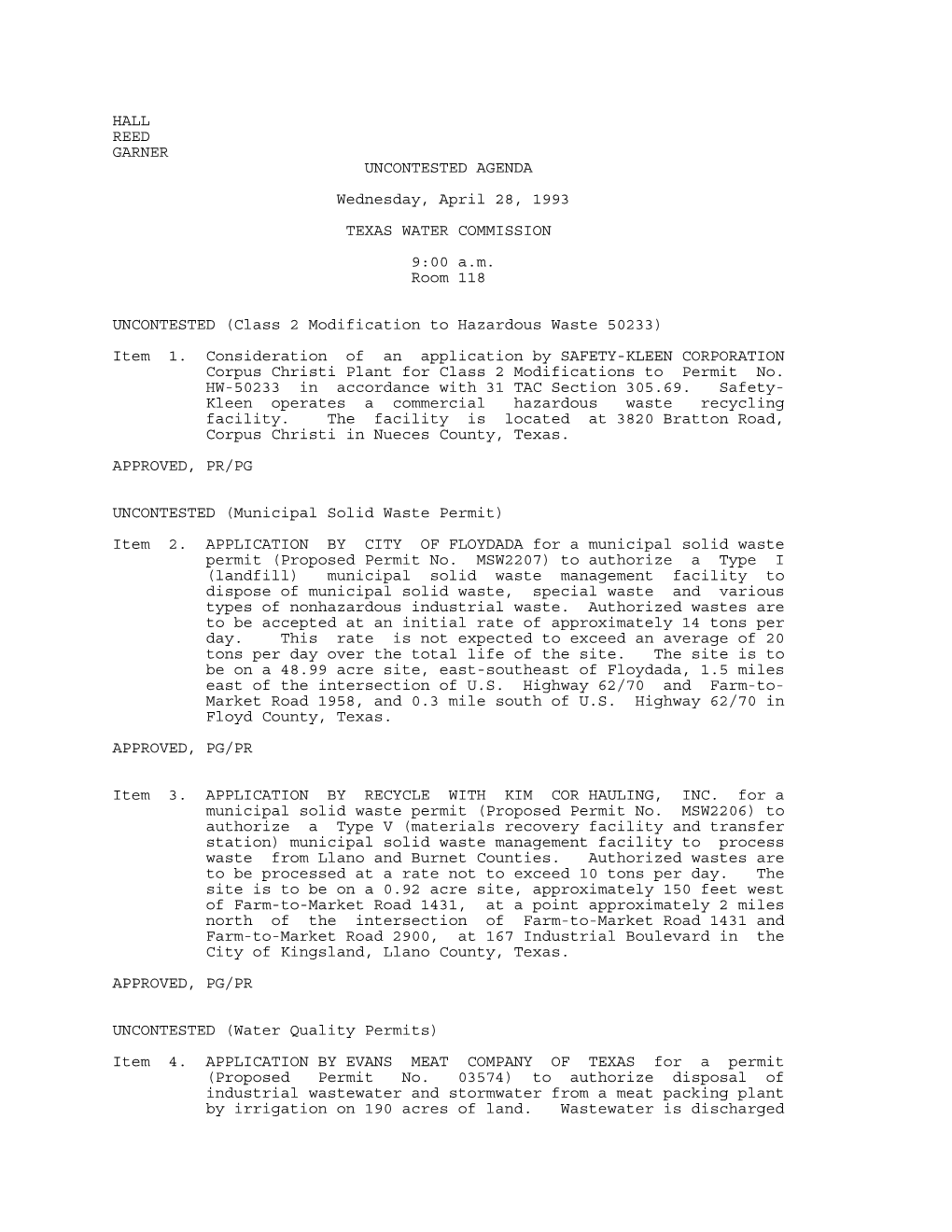 HALL REED GARNER UNCONTESTED AGENDA Wednesday, April 28, 1993 TEXAS WATER COMMISSION 9:00 A.M