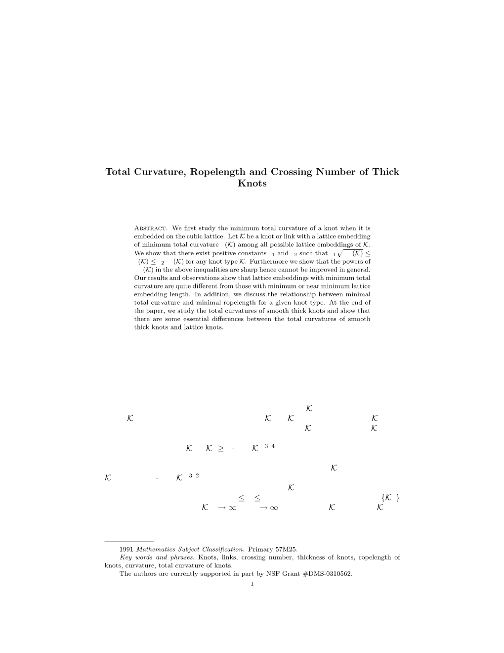 Total Curvature, Ropelength and Crossing Number of Thick Knots