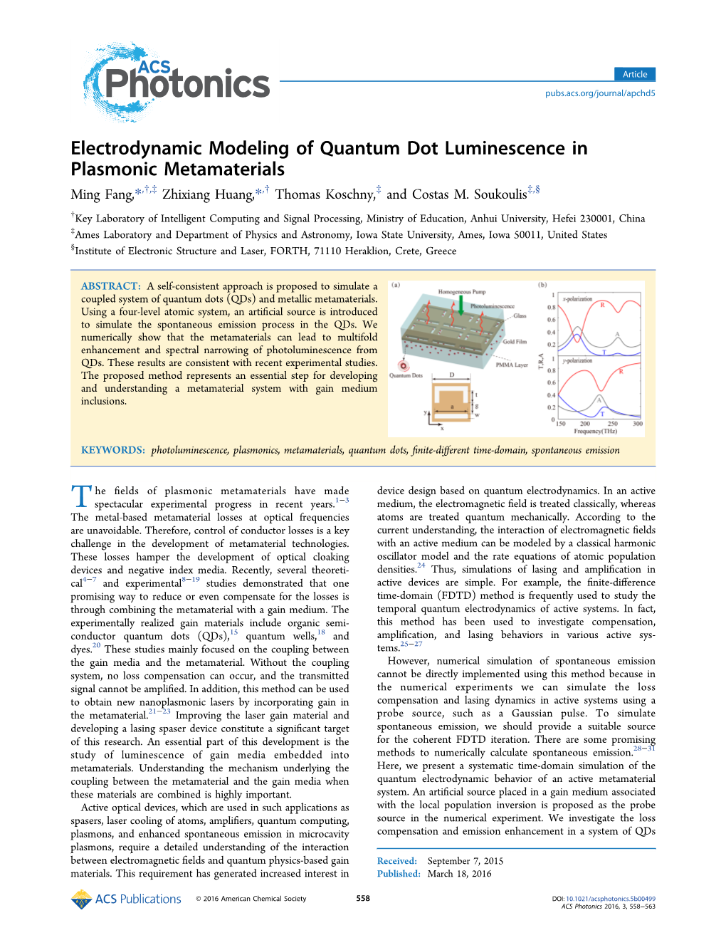 Electrodynamic Modeling of Quantum Dot Luminescence in Plasmonic Metamaterials † ‡ † ‡ ‡ § Ming Fang,*, , Zhixiang Huang,*, Thomas Koschny, and Costas M