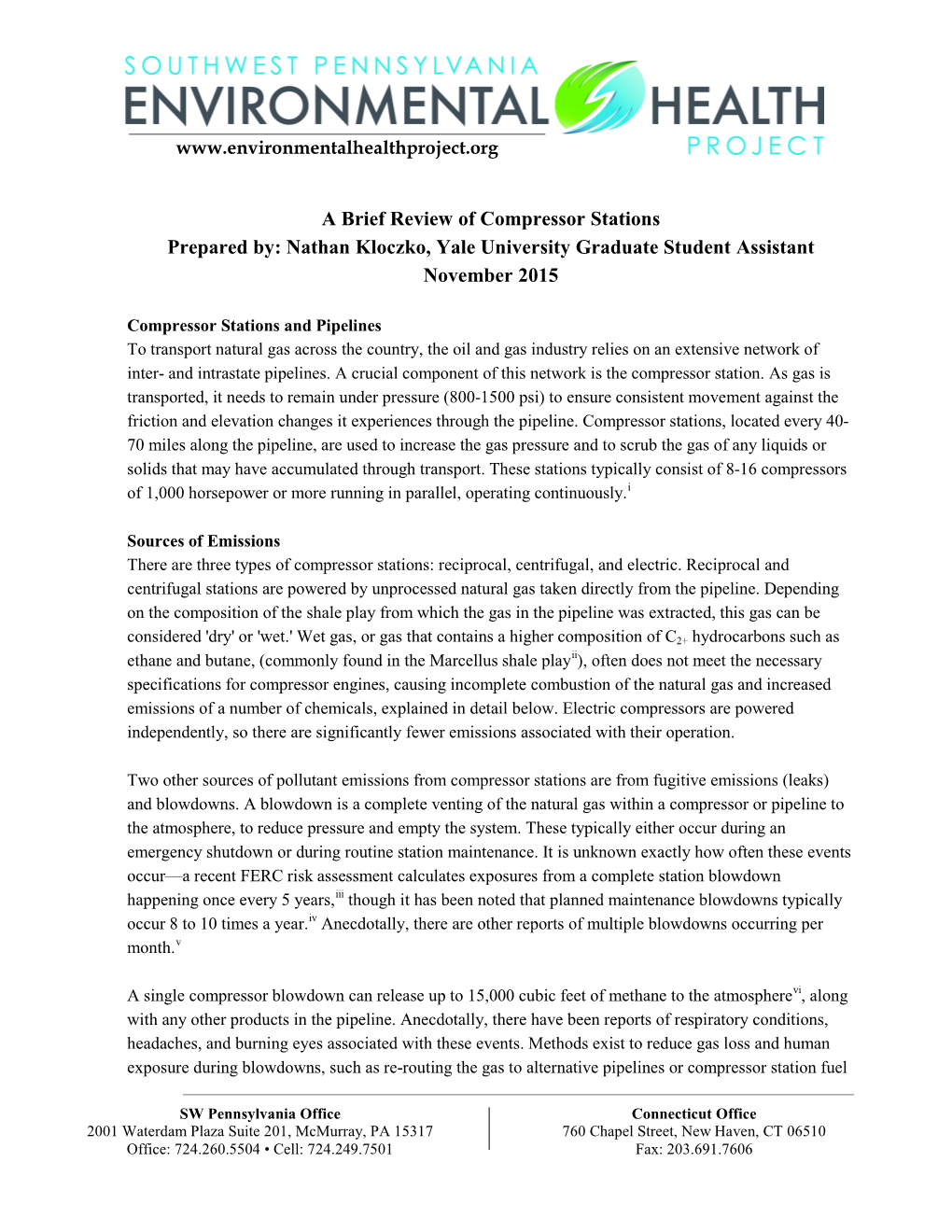 A Brief Review of Compressor Stations Prepared By: Nathan Kloczko, Yale University Graduate Student Assistant November 2015