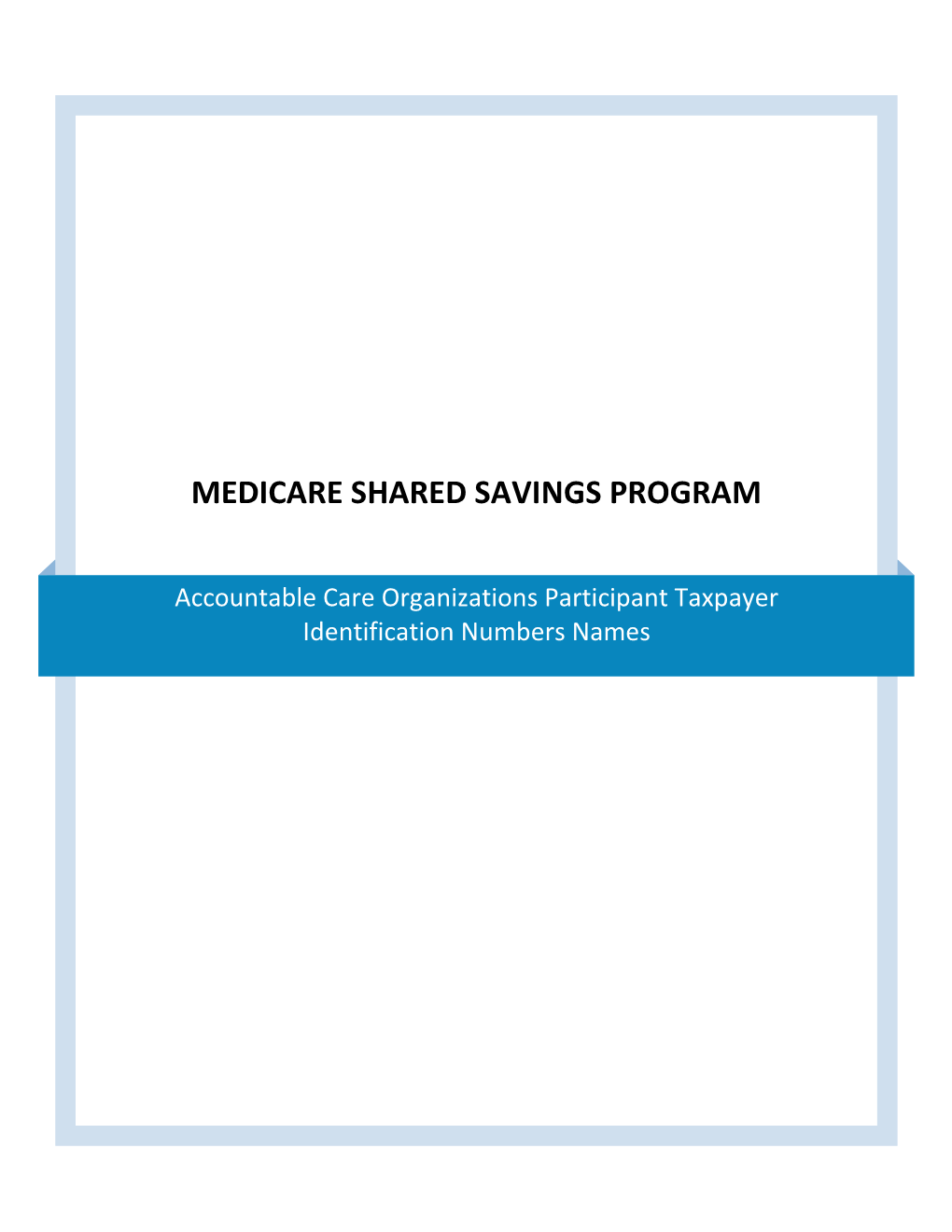 Medicare Shared Savings Program