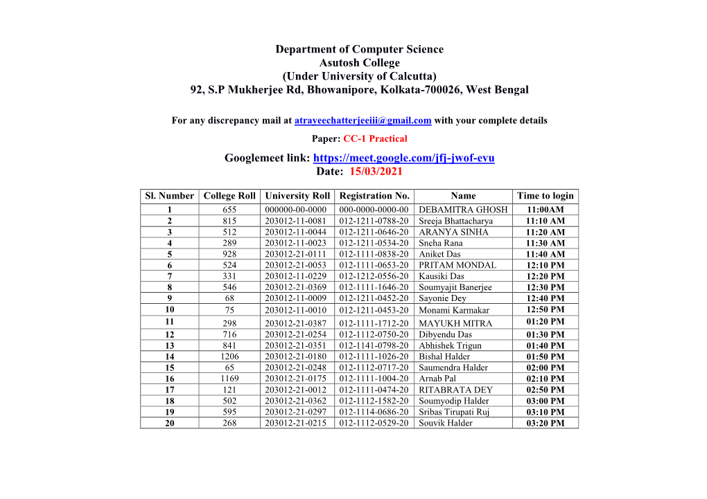 Department of Computer Science Asutosh College (Under University of Calcutta) 92, S.P Mukherjee Rd, Bhowanipore, Kolkata-700026, West Bengal