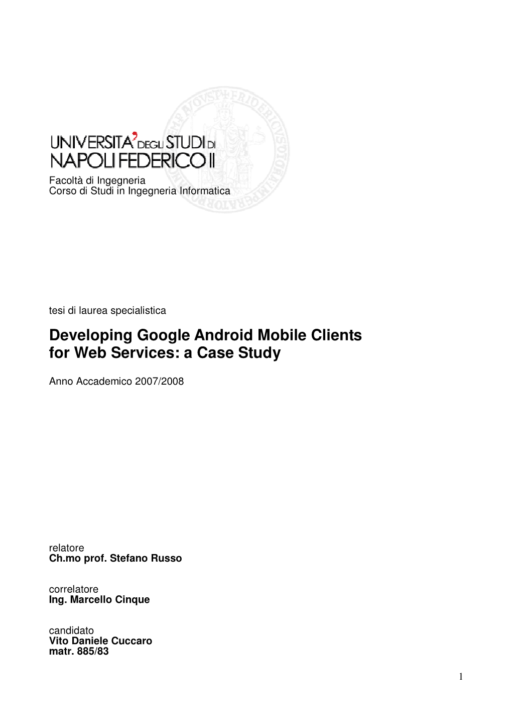 Developing Google Android Mobile Clients for Web Services: a Case Study