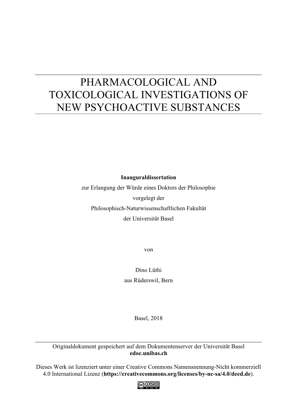 Phd Thesis Project: Pharmacological and Toxicological Investigations of New Psychoactive Substances, Supervised by Prof