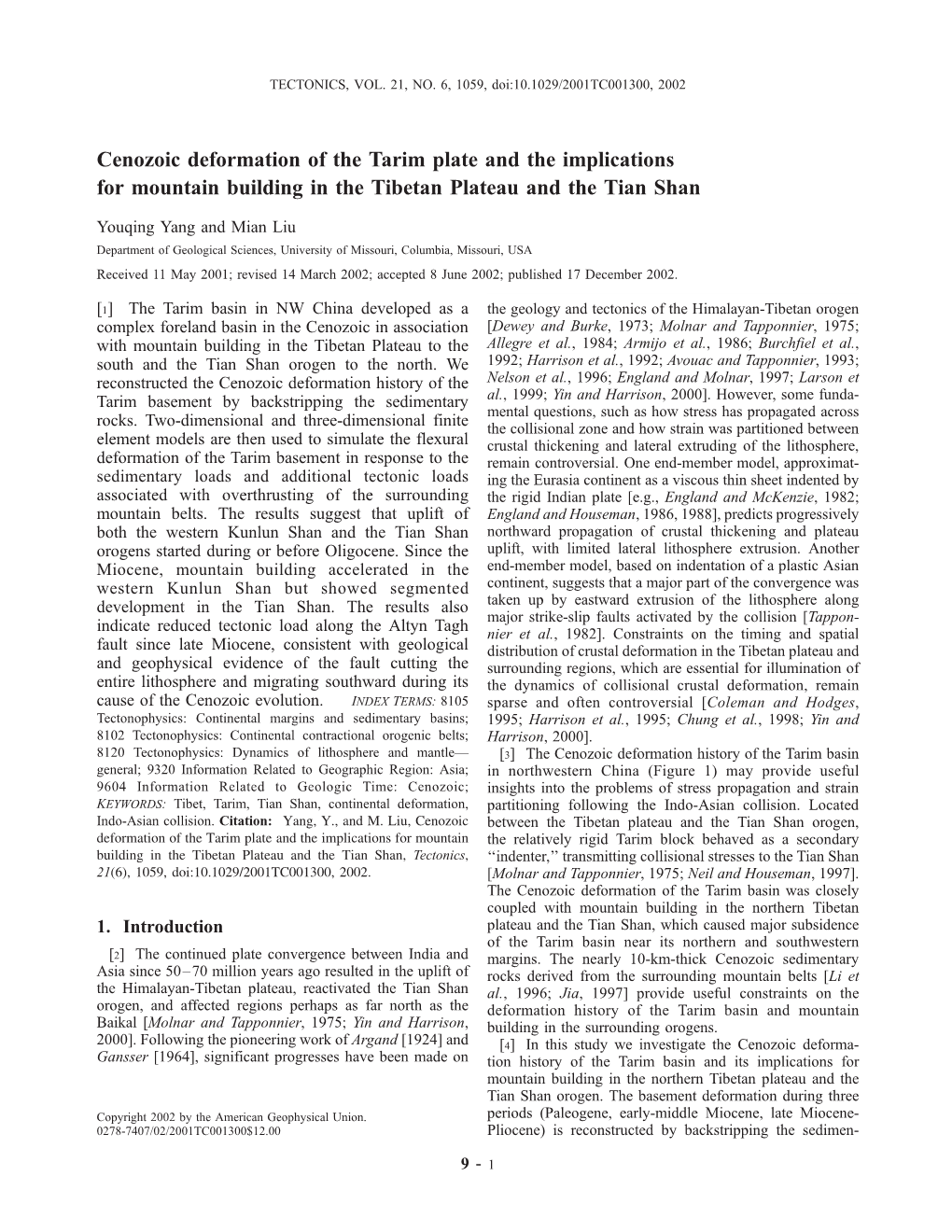 Cenozoic Deformation of the Tarim Plate and the Implications for Mountain Building in the Tibetan Plateau and the Tian Shan