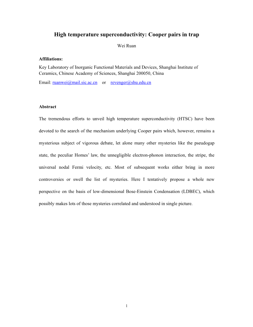 High Temperature Superconductivity: Cooper Pairs in Trap