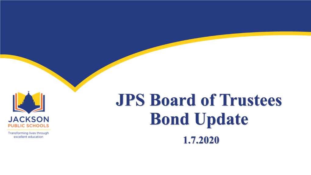 01/07/2020 – 2018 JPS Bond Construction Program