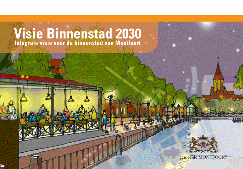 Integrale Visie Voor De Binnenstad Van Montfoort