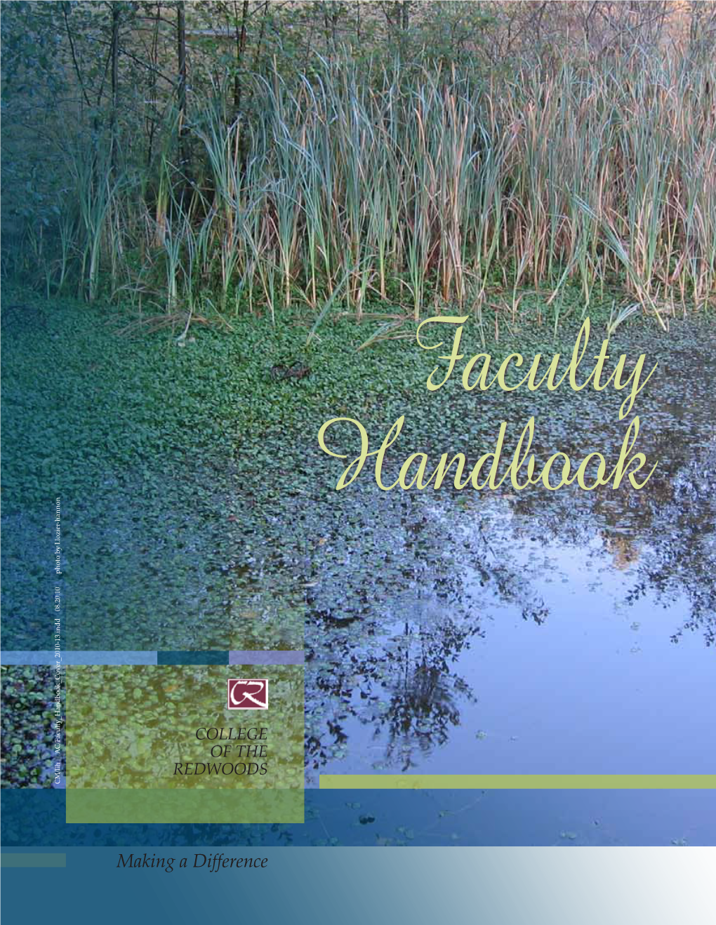 COLLEGE of the REDWOODS CM/Llh AC/Faculty Handbook Cover 2010-13.Indd 08.20.10