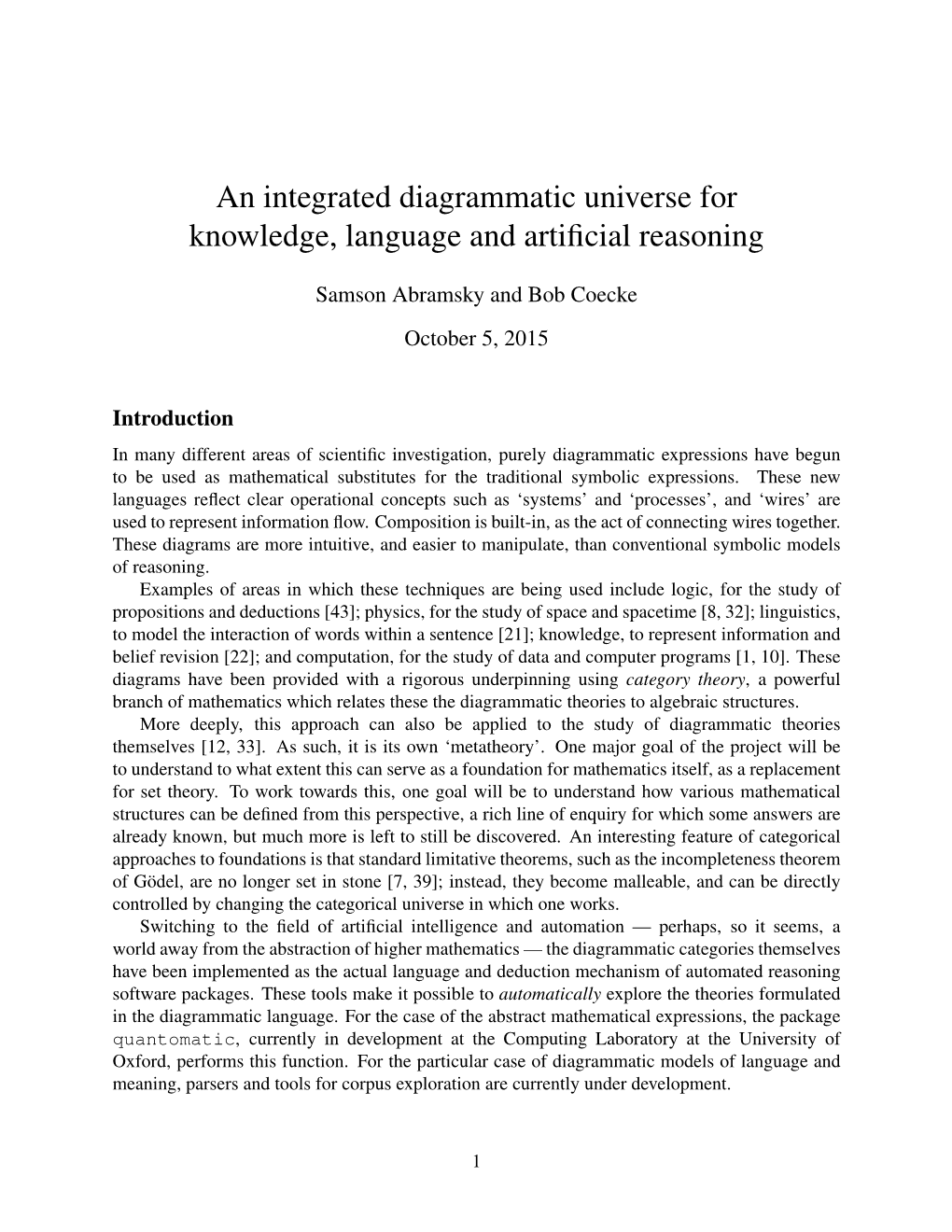 Samson Abramsky and Bob Coecke. an Integrated Diagrammatic Universe for Knowledge, Language and Artificial Reasoning. John