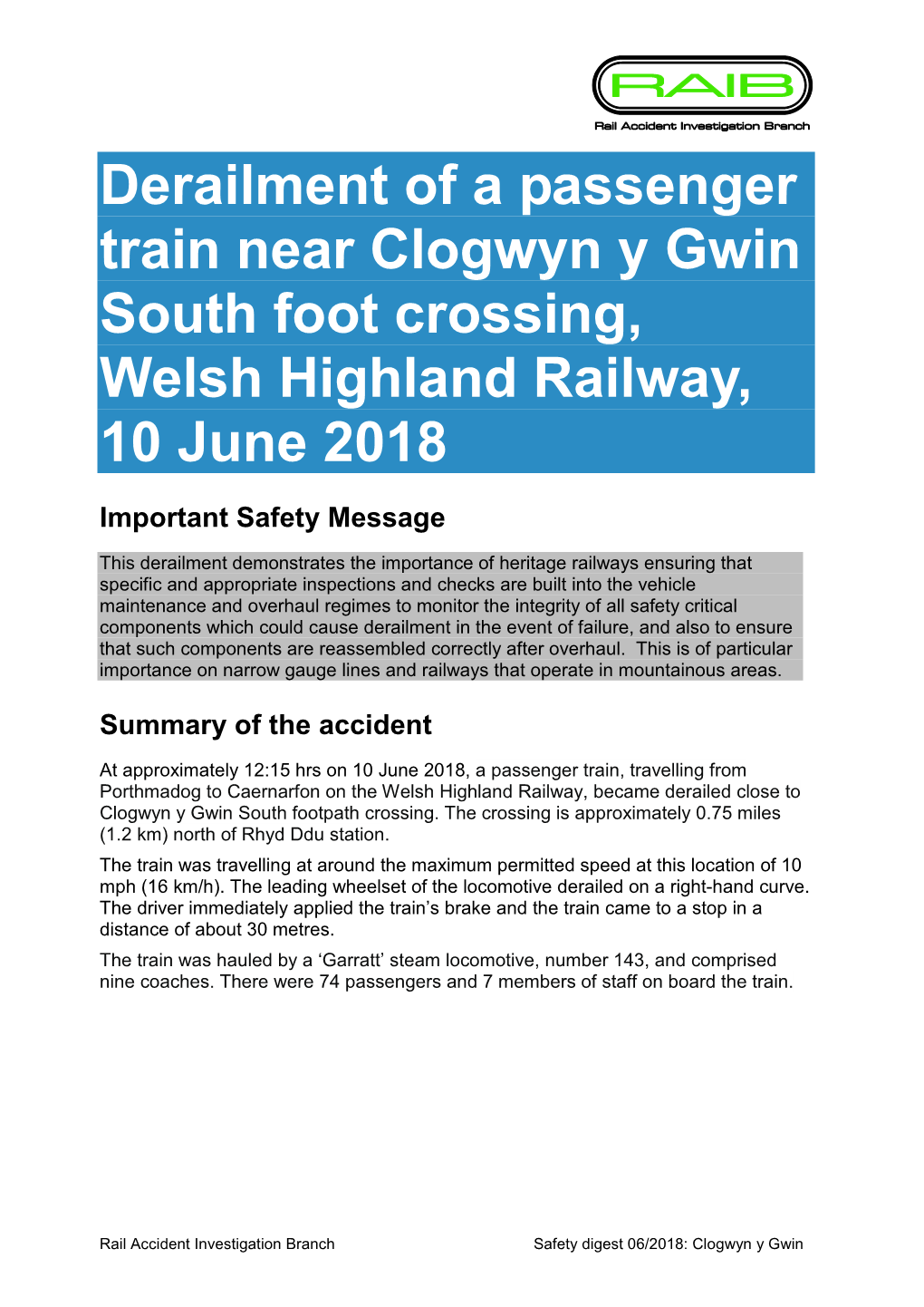 Derailment of a Passenger Train Near Clogwyn Y Gwin South Foot Crossing, Welsh Highland Railway, 10 June 2018 Important Safety Message