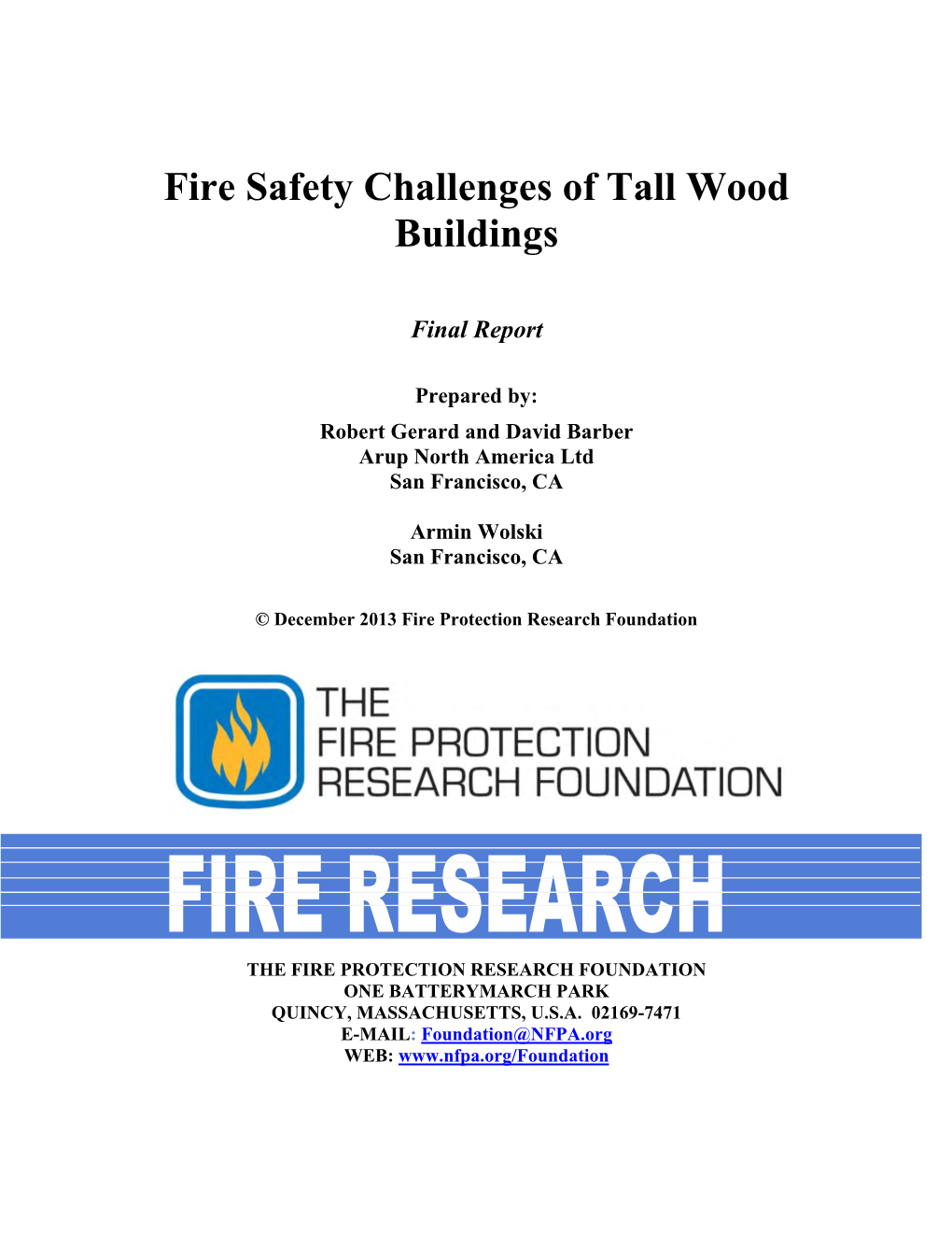 Fire Safety Challenges of Tall Wood Buildings (2013)