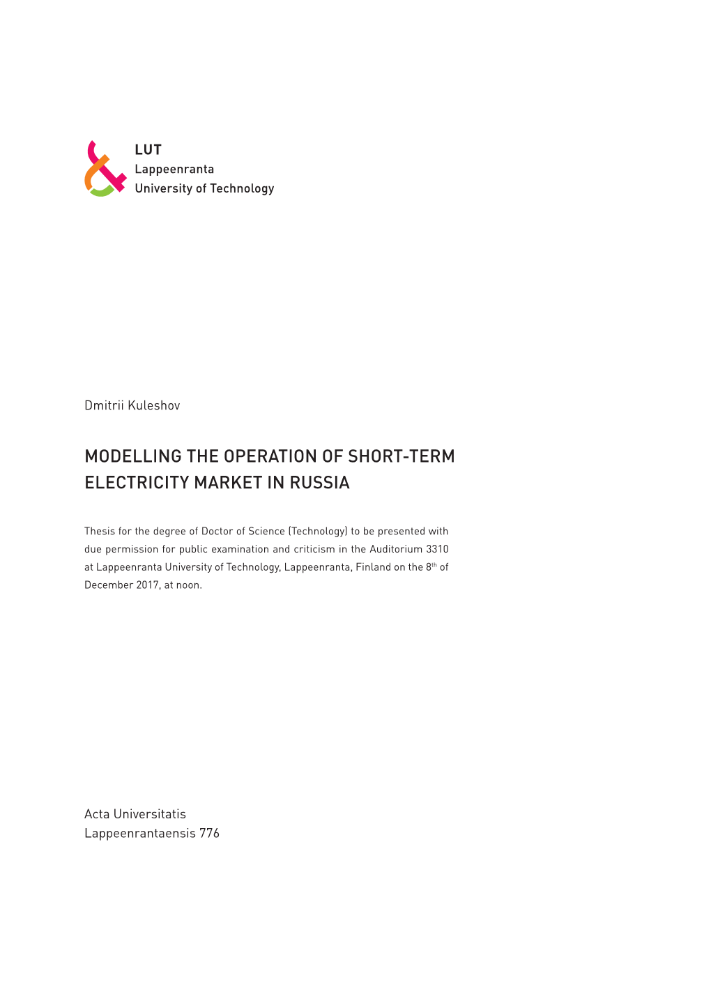 Modelling the Operation of Short-Term Electricity Market in Russia