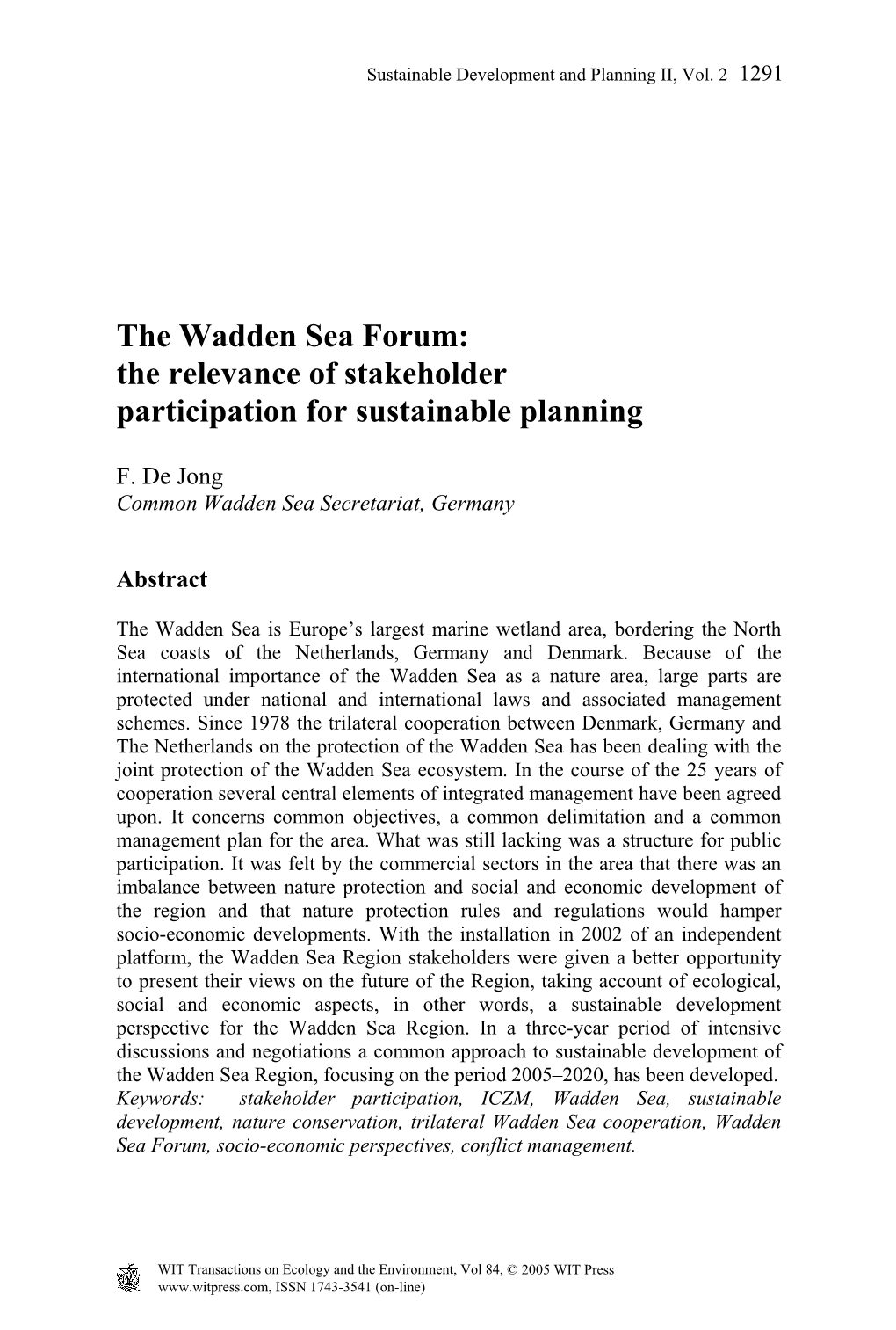 The Wadden Sea Forum: the Relevance of Stakeholder Participation for Sustainable Planning