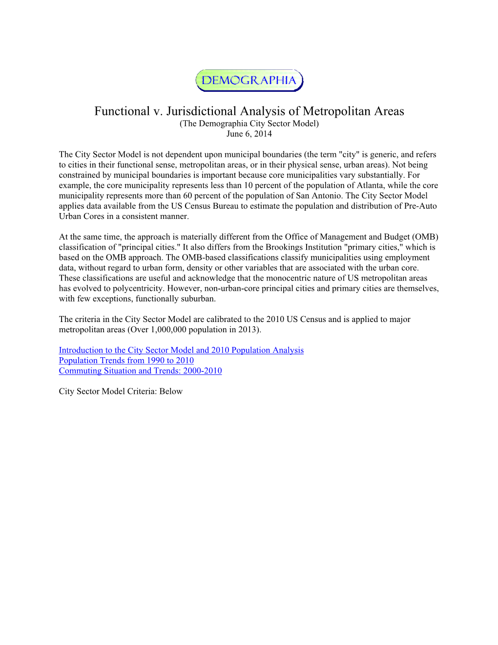 Functional V. Jurisdictional Analysis of Metropolitan Areas (The Demographia City Sector Model) June 6, 2014