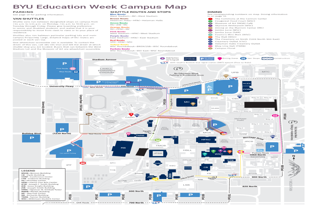 BYU Education Week Campus Map PARKING SHUTTLE ROUTES and STOPS DINING See Page 49 for Parking Information