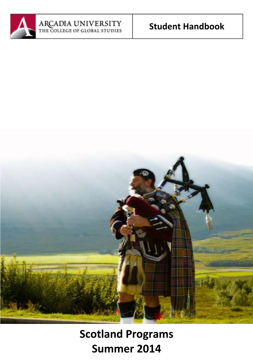 Scotland Programs Summer 2014 Handbook