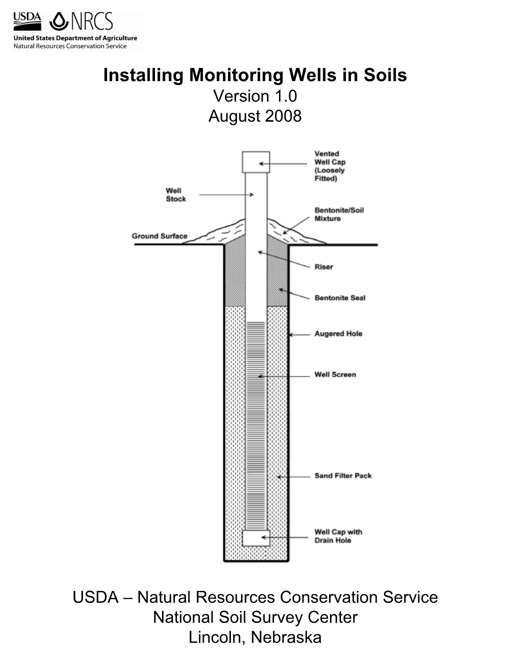 Installing Monitoring Wells in Soils Version 1.0 August 2008