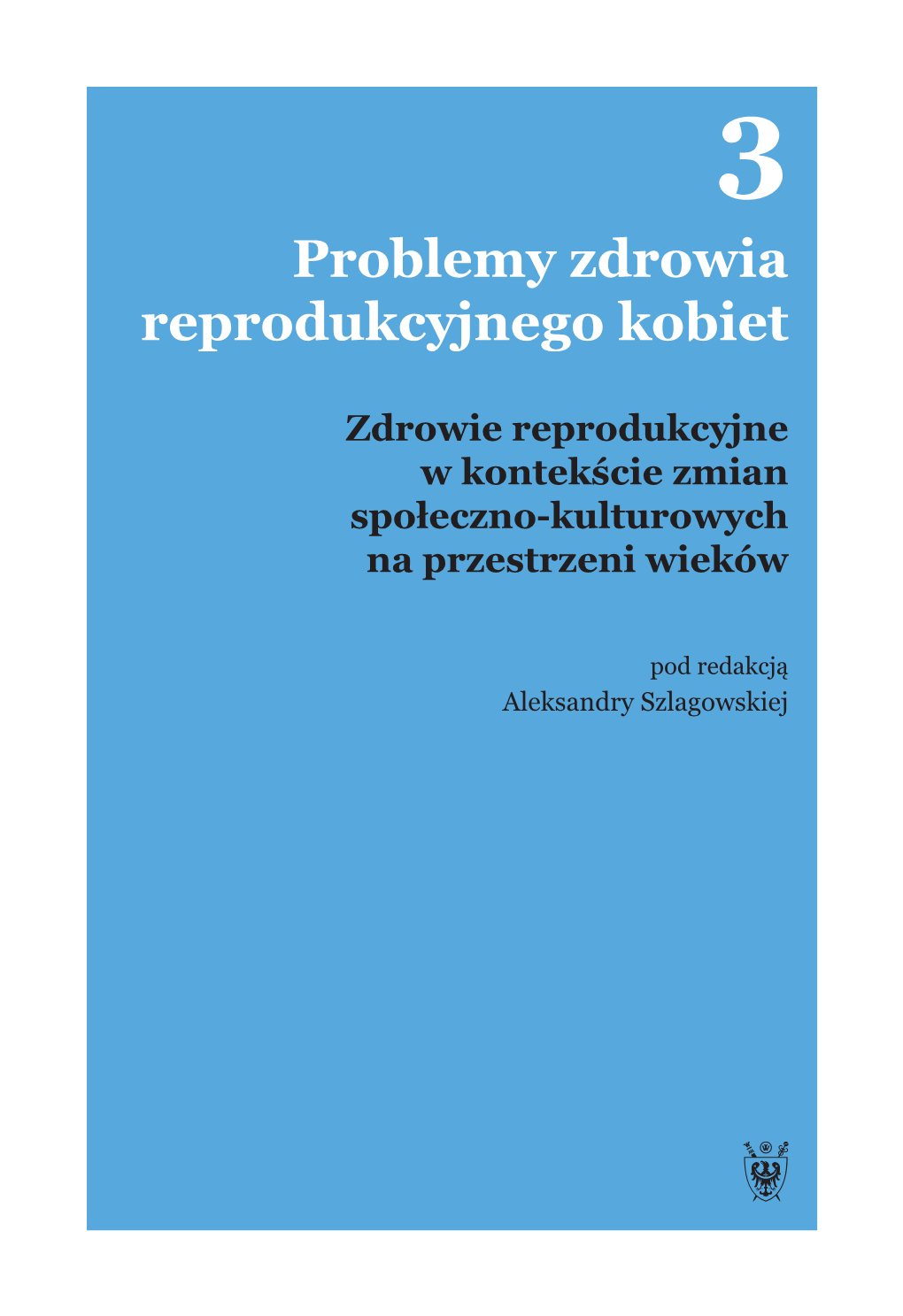 Problemy Zdrowia Reprodukcyjnego Kobiet