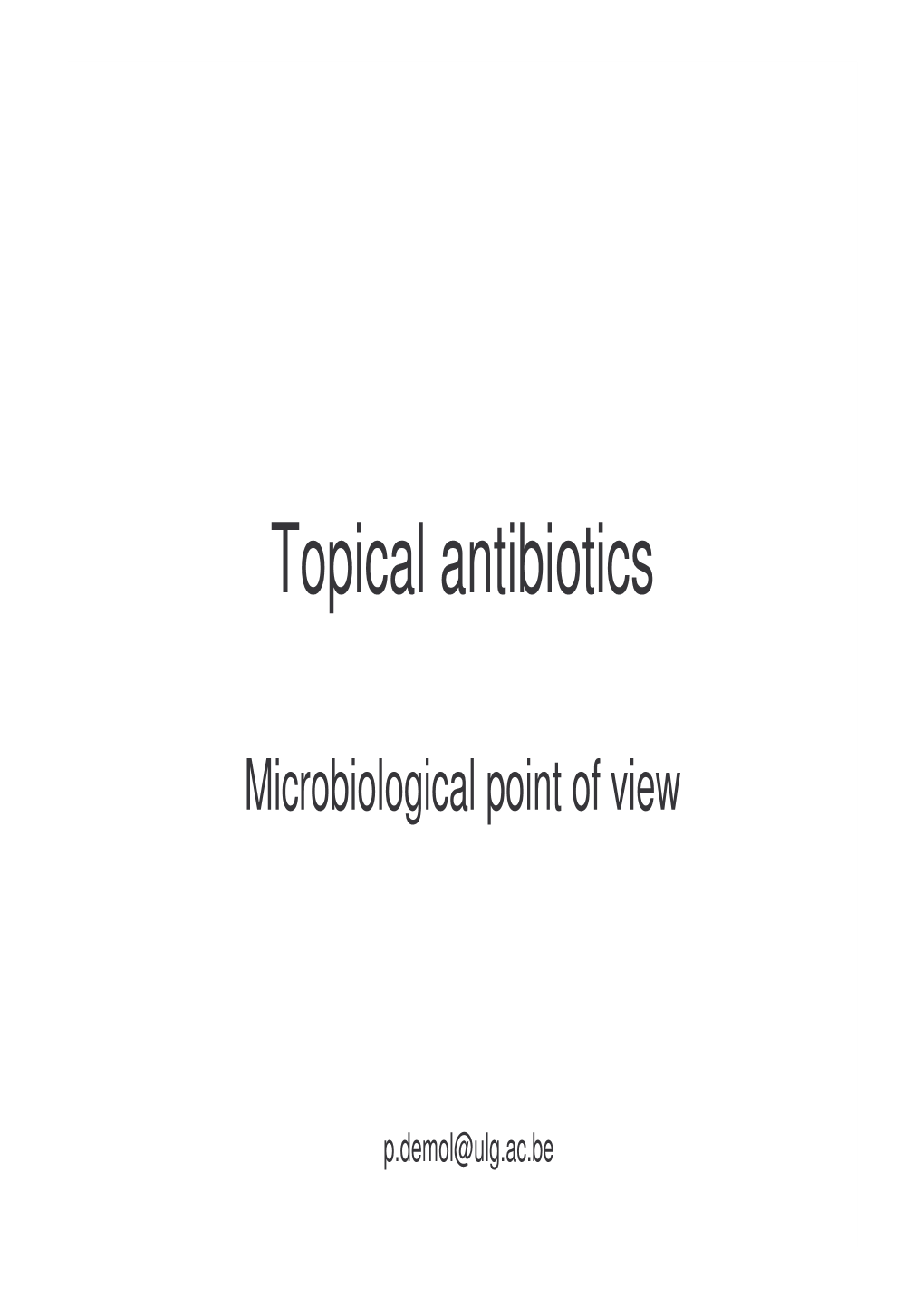 Topical Antibiotics