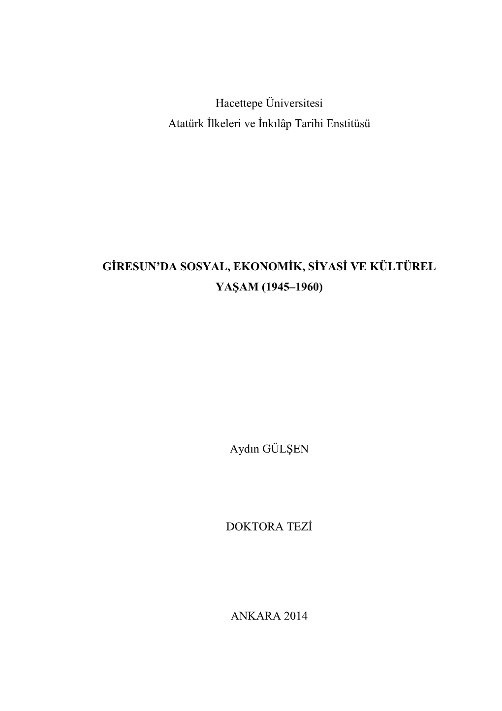 Giresun'da Sosyal, Ekonomik, Siyasi Ve Kültürel Yaşam (1945–1960)
