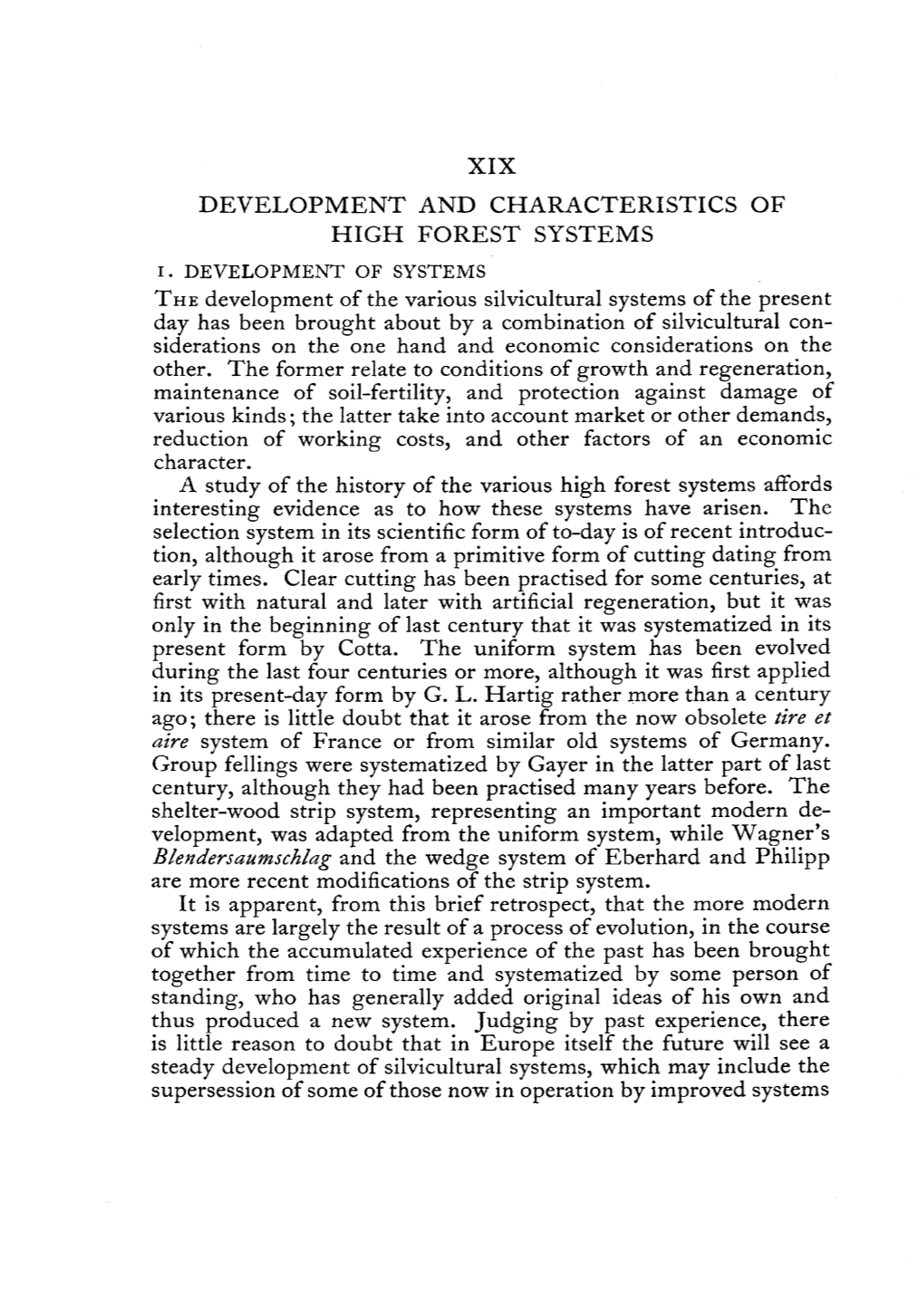 XIX DEVELOPMENT and CHARACTERISTICS of HIGH FOREST SYSTEMS I. DEVELOPMENT of SYSTEMS the Development of the Various Silvicultura