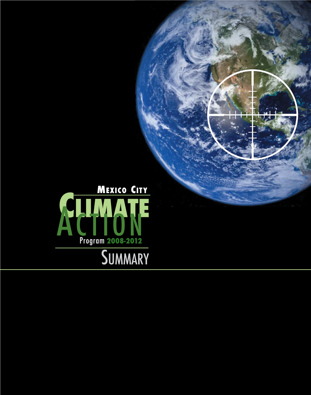 MEXICO CITY CLIMATE Actionprogram 2008-2012 SUMMARY