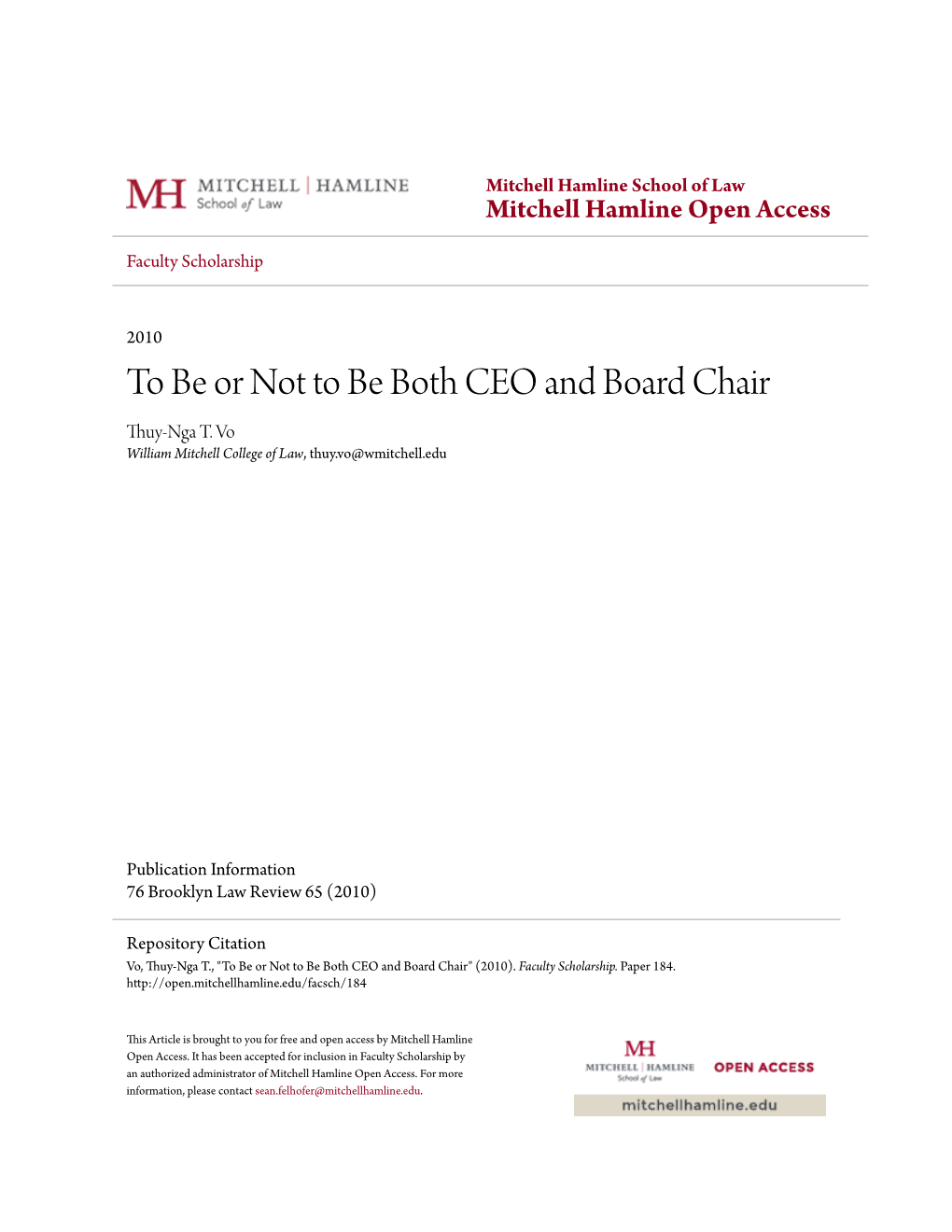 To Be Or Not to Be Both CEO and Board Chair Thuy-Nga T