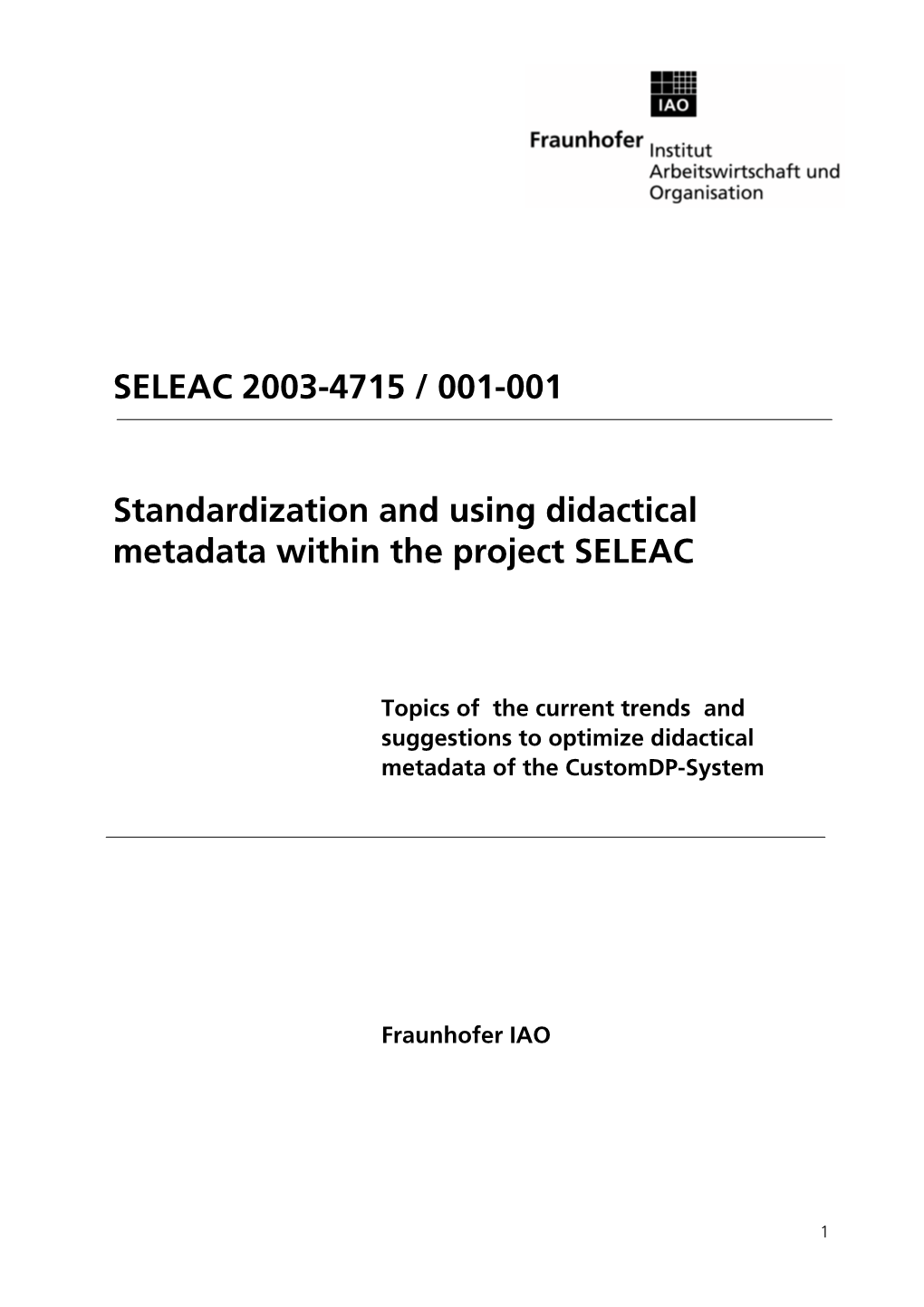 SELEAC 2003-4715 / 001-001 Standardization and Using Didactical