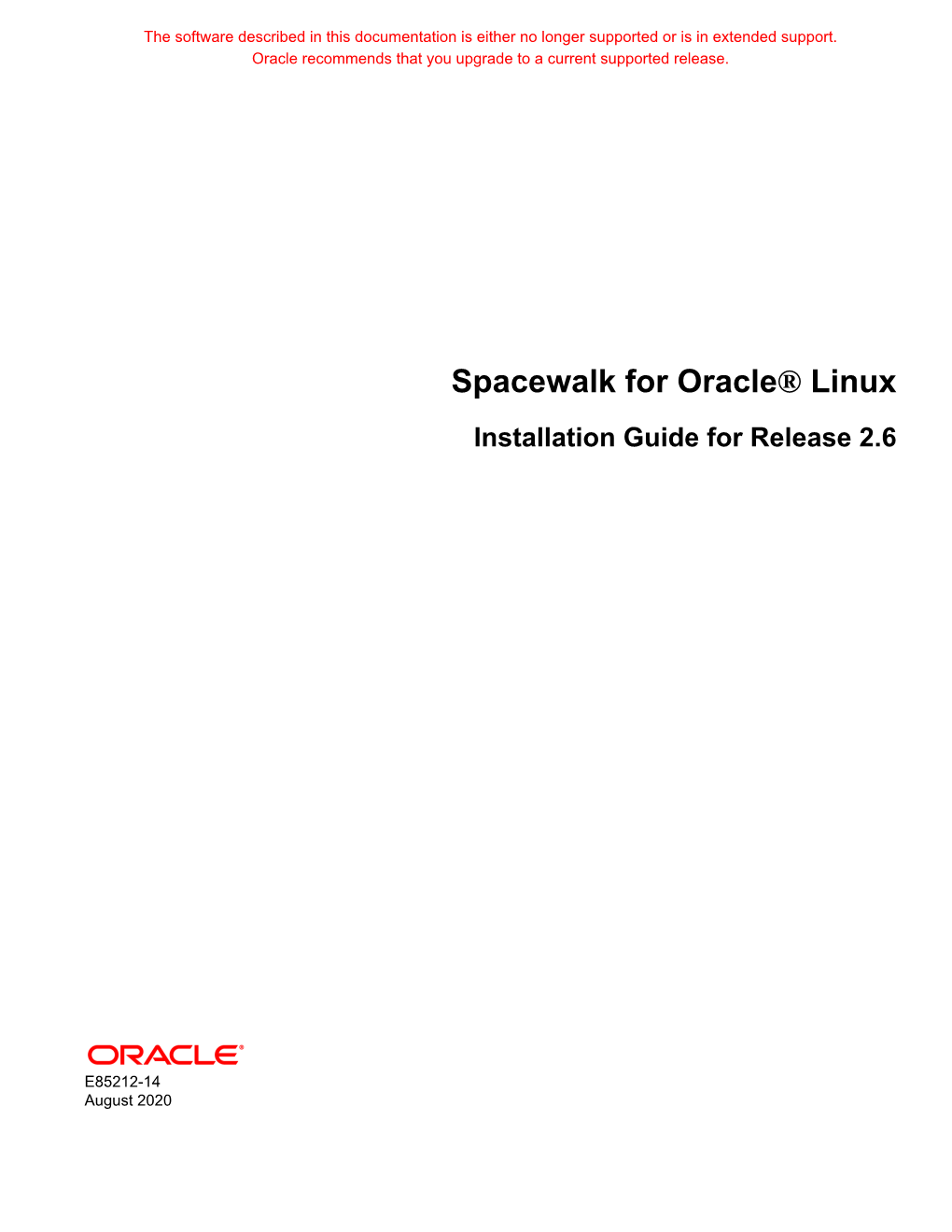 Spacewalk for Oracle® Linux Installation Guide for Release 2.6