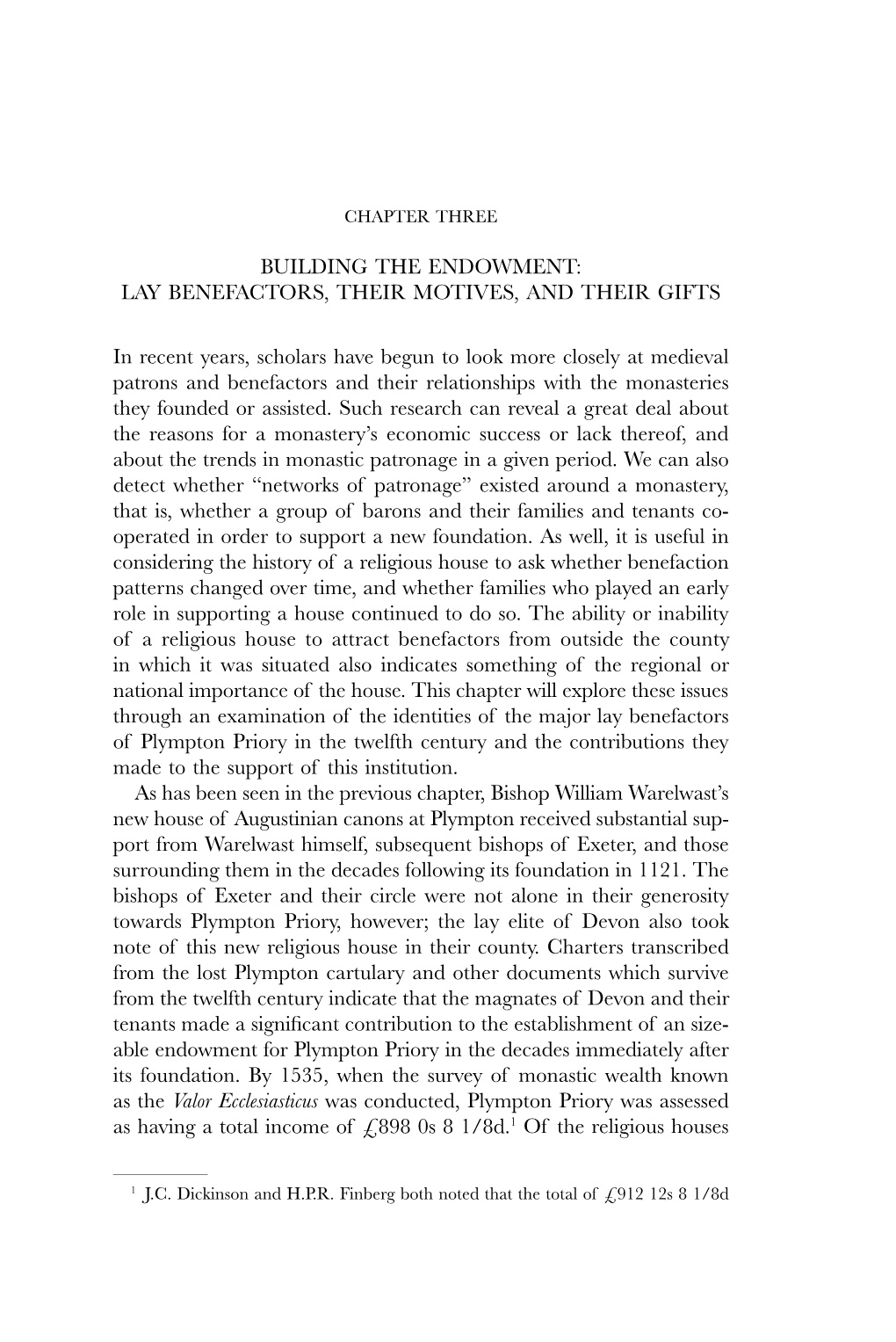 Building the Endowment: Lay Benefactors, Their Motives, and Their Gifts