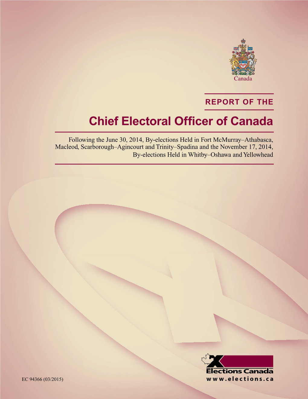 REPORT of the Chief Electoral Officer of Canada