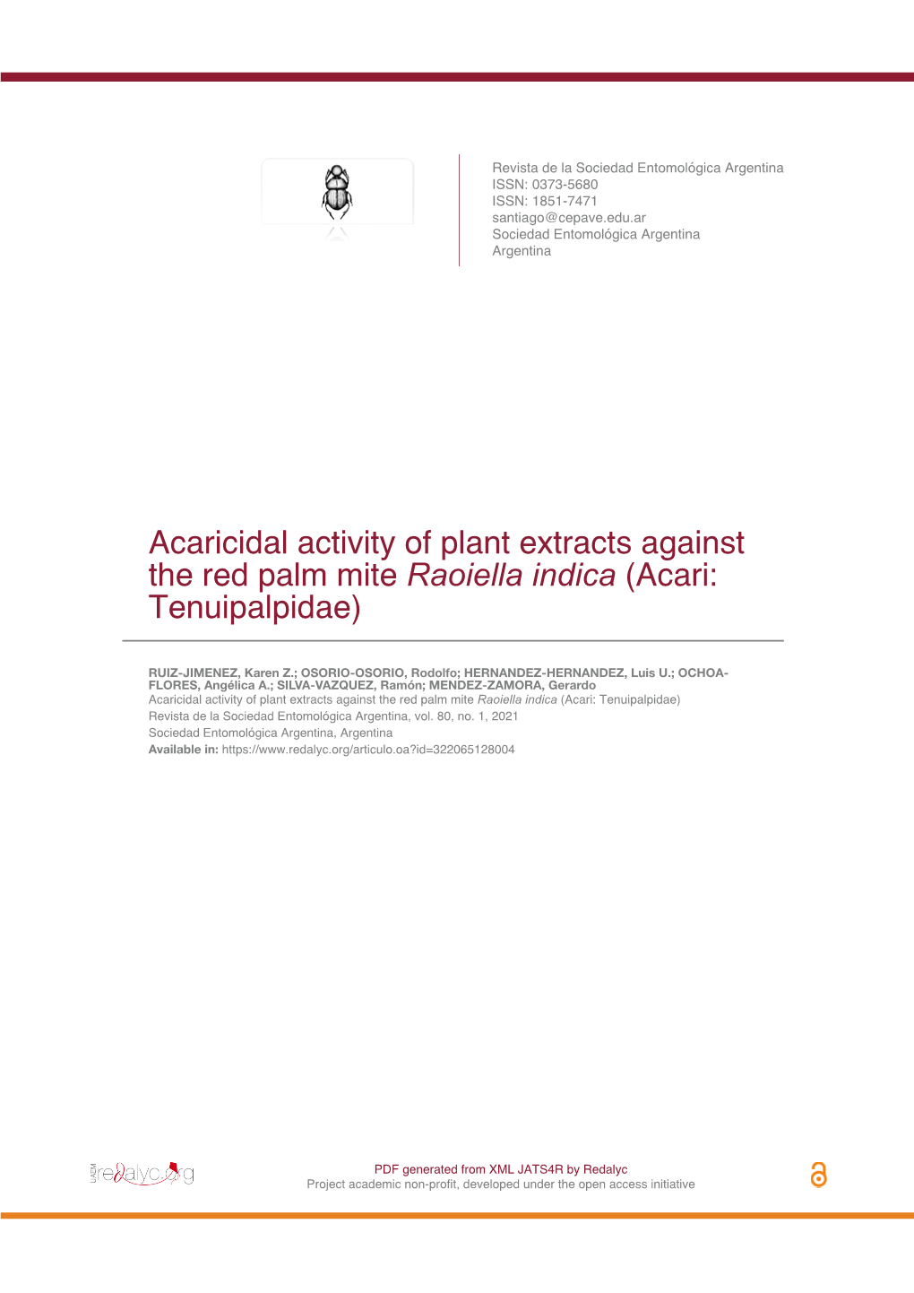 Acaricidal Activity of Plant Extracts Against the Red Palm Mite Raoiella Indica (Acari: Tenuipalpidae)