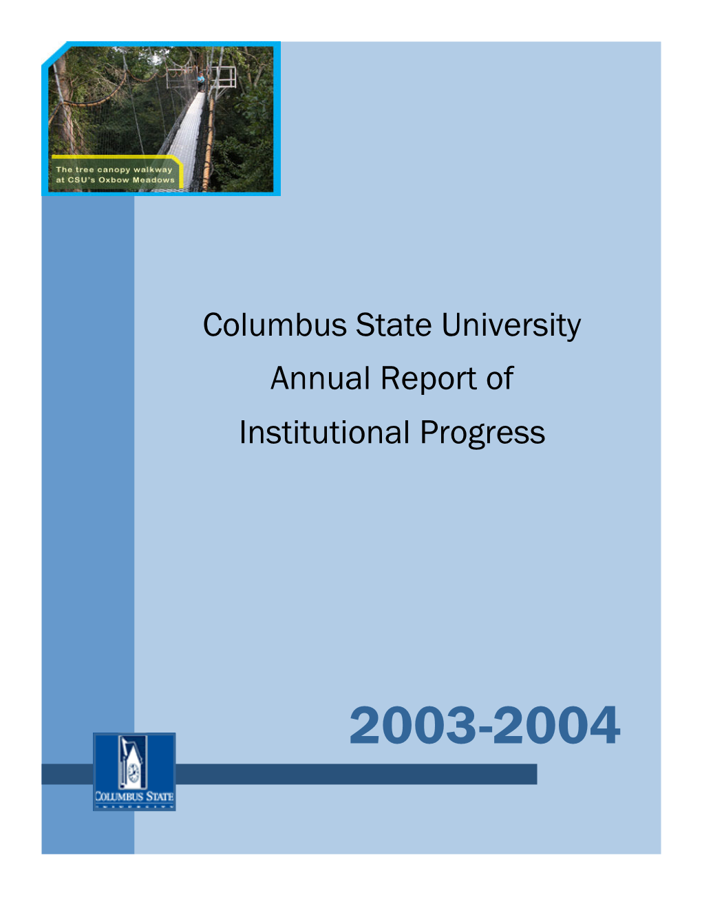 Columbus State University Annual Report of Institutional Progress