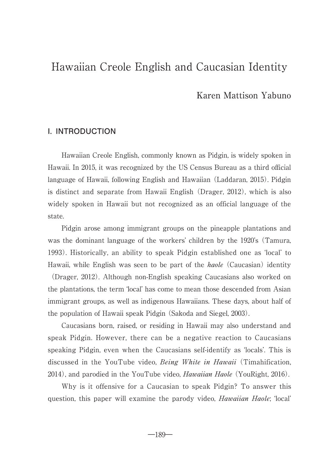 Hawaiian Creole English and Caucasian Identity