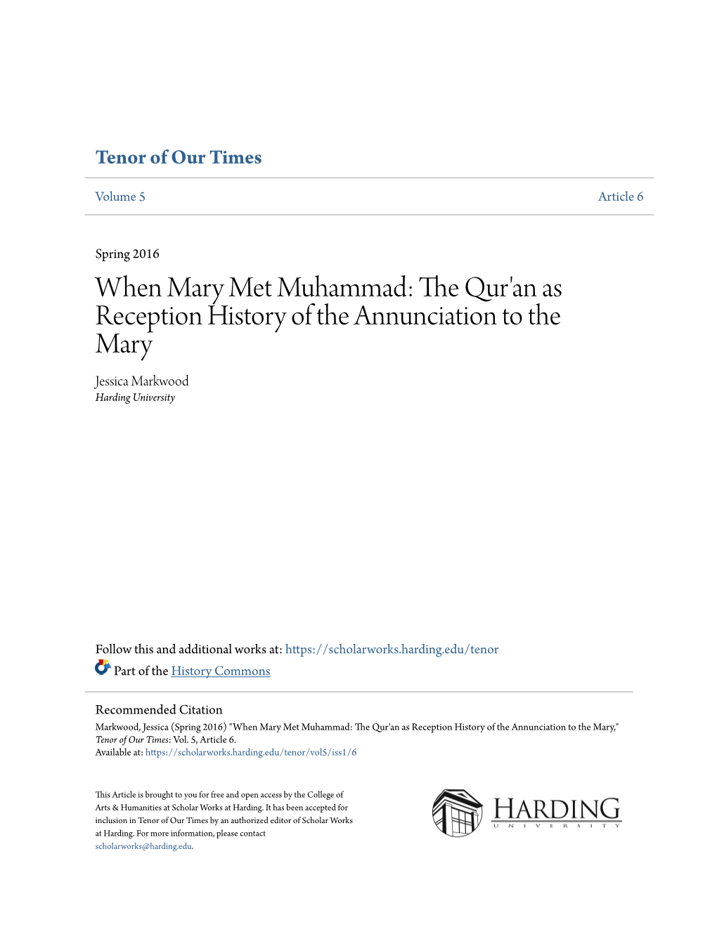 When Mary Met Muhammad: the Qur'an As Reception History of the Annunciation to the Mary Jessica Markwood Harding University