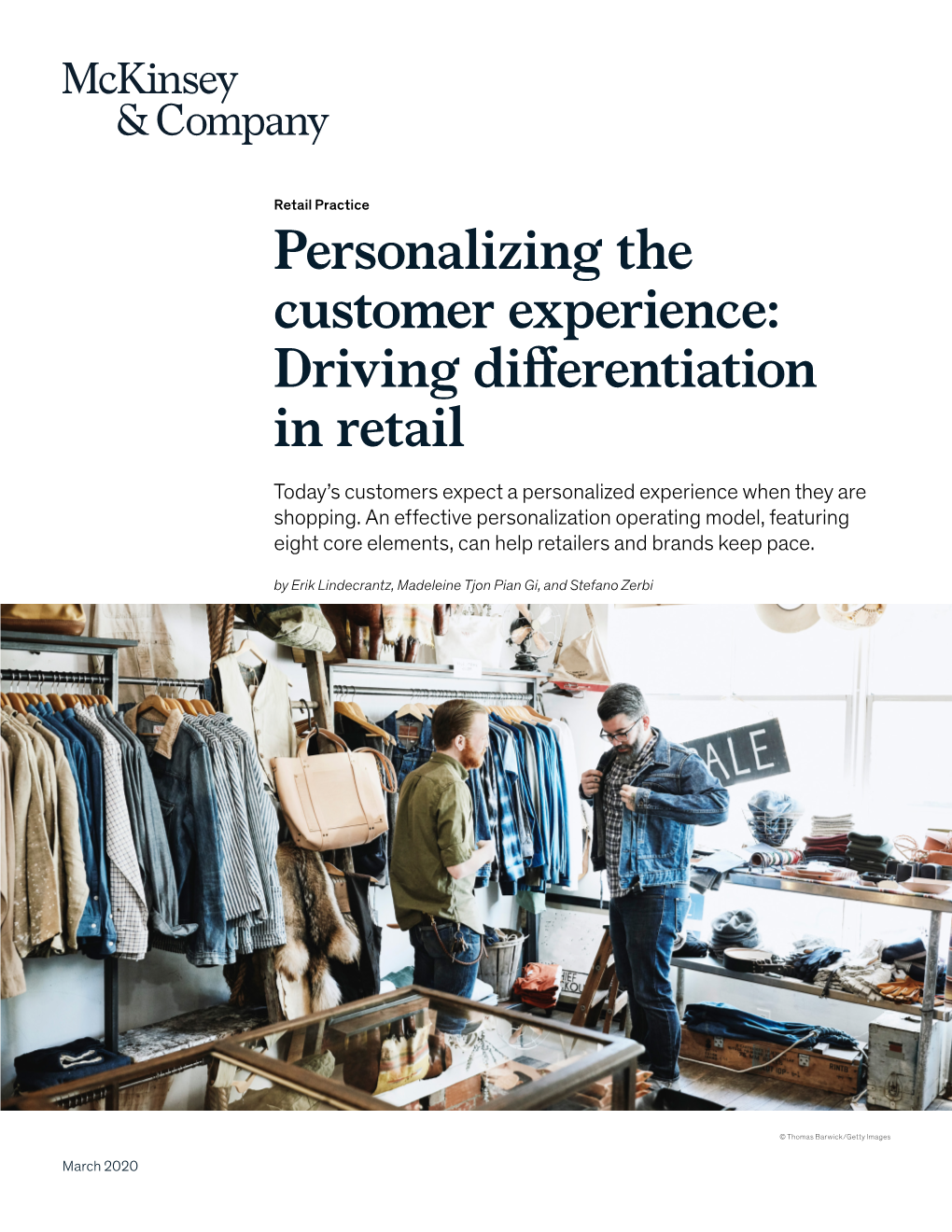 Personalizing the Customer Experience: Driving Differentiation in Retail