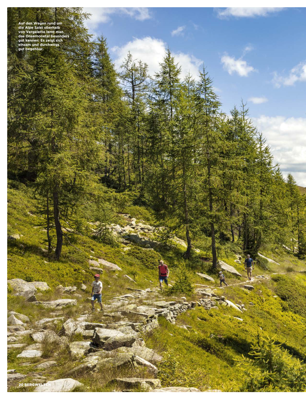 Auf Den Wegen Rund Um Die Alpe Saléi Oberhalb Von Vergeletto Lernt Man Das Onsernonetal Besonders Gut Kennen: Es Zeigt Sich Einsam Und Durchwegs Gut Begehbar