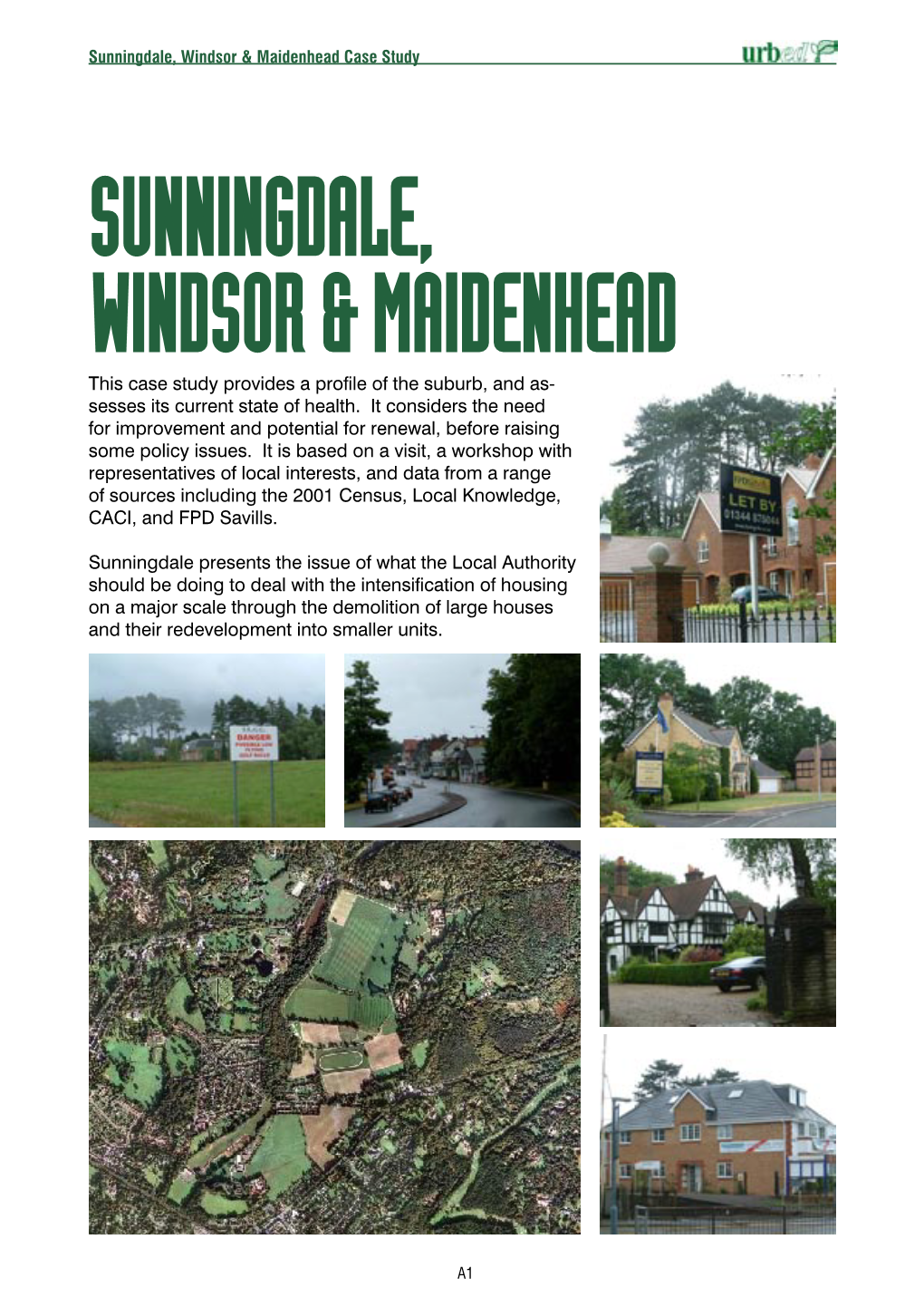 Sunningdale Case Study