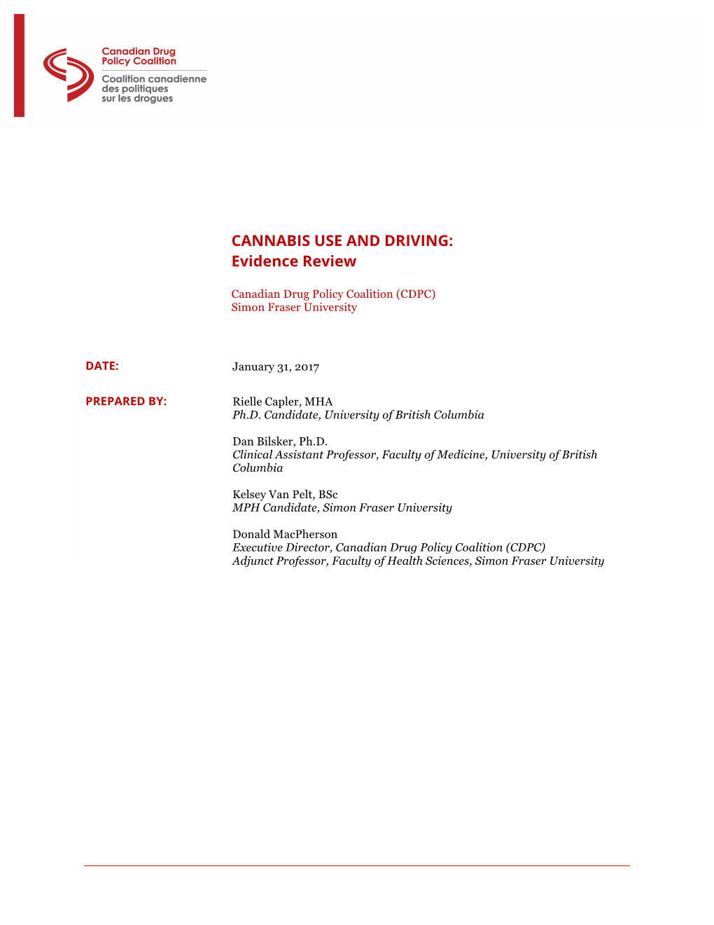 CANNABIS USE and DRIVING: Evidence Review