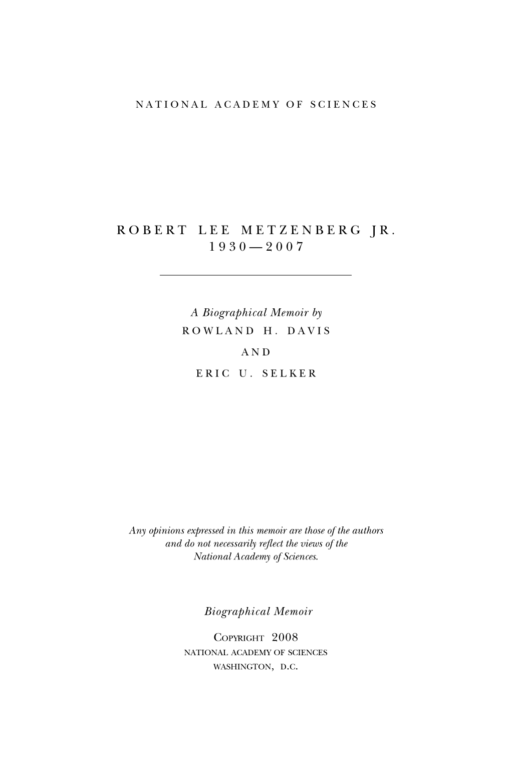 Robert Lee Metzenberg Jr. 1930—2007