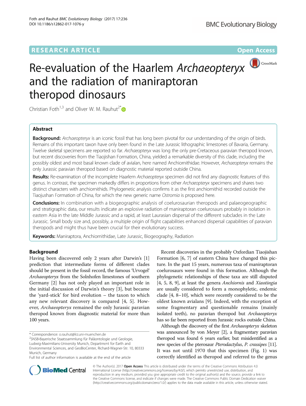 Re-Evaluation of the Haarlem Archaeopteryx and the Radiation of Maniraptoran Theropod Dinosaurs Christian Foth1,3 and Oliver W