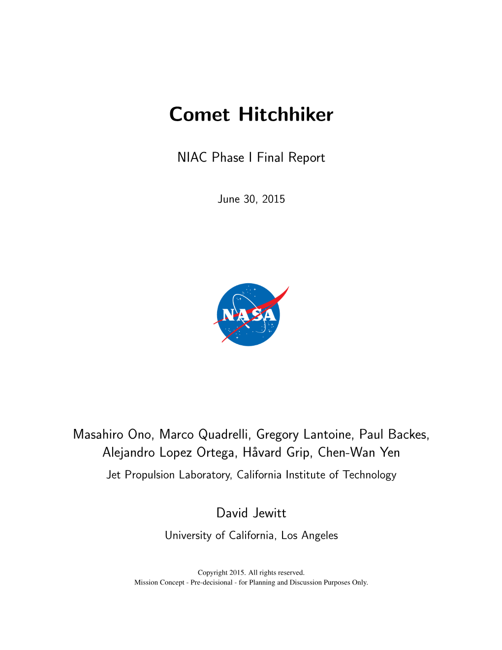 Comet Hitchhiker