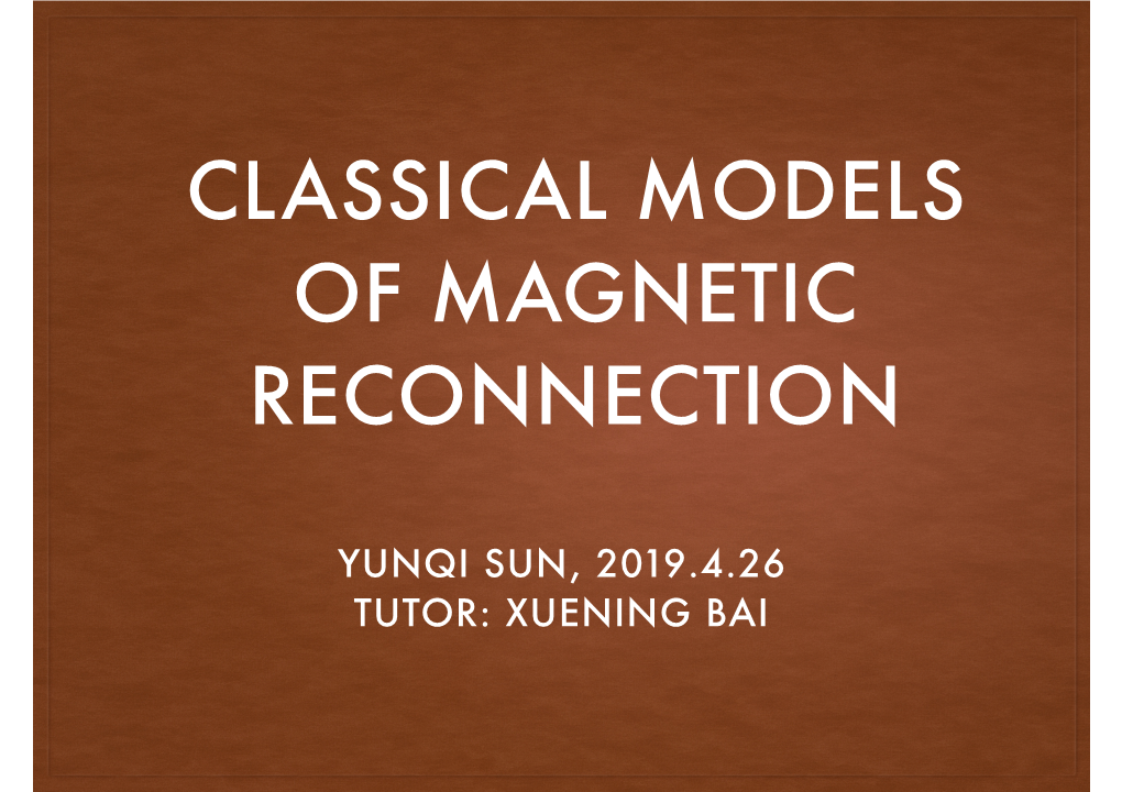 Classical Models of Magnetic Reconnection