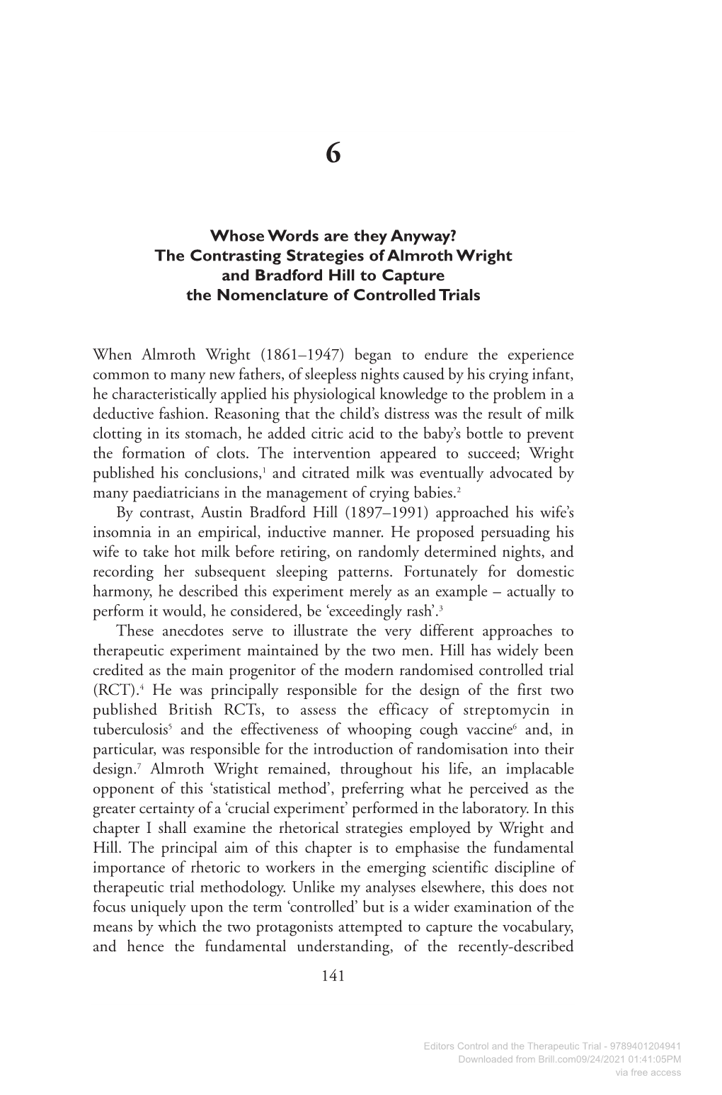 The Contrasting Strategies of Almroth Wright and Bradford Hill to Capture the Nomenclature of Controlled Trials