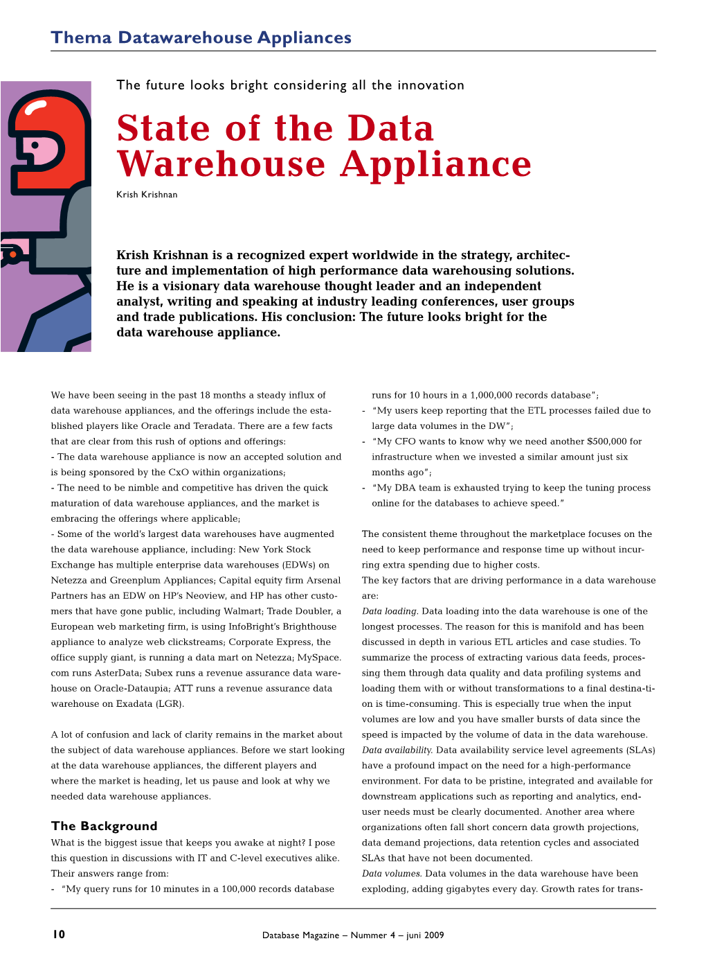 State of the Data Warehouse Appliance Krish Krishnan