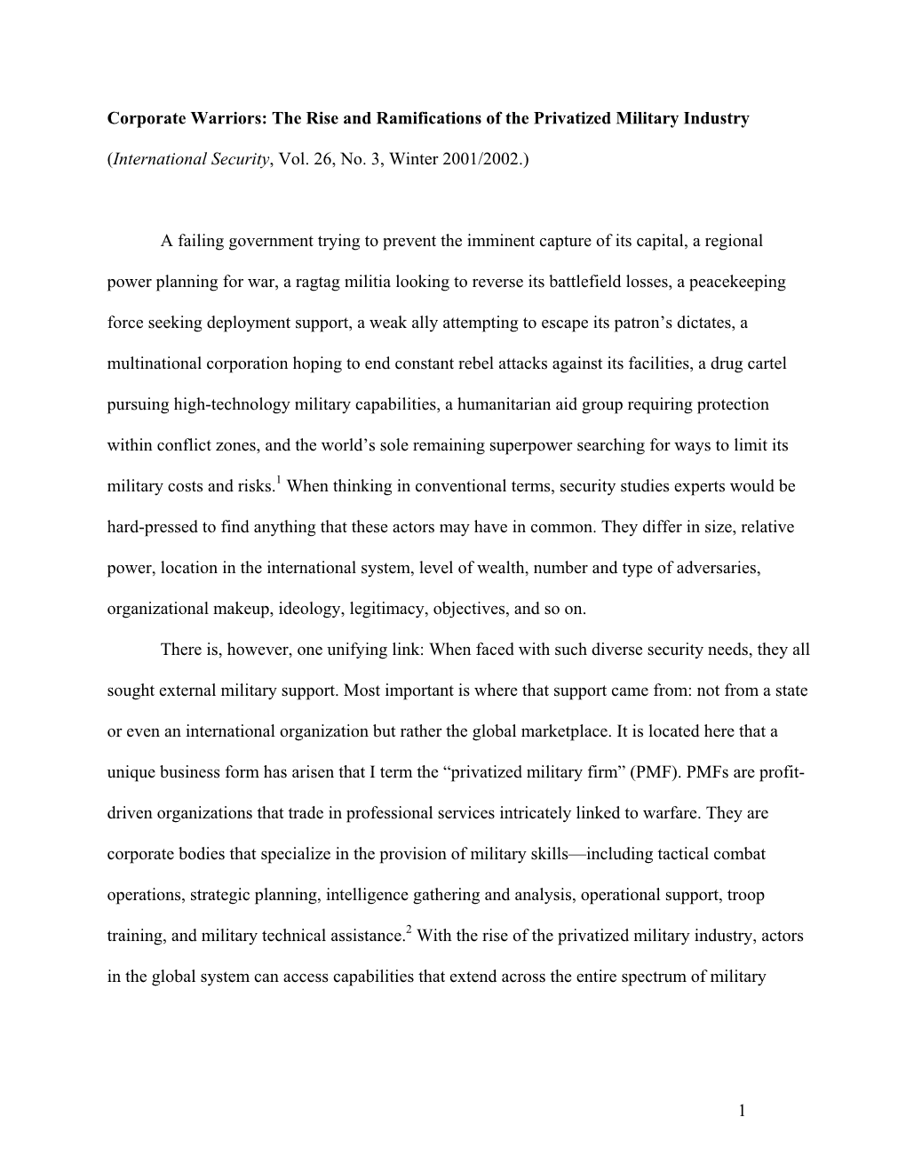 1 Corporate Warriors: the Rise and Ramifications of the Privatized Military Industry (International Security, Vol. 26, No. 3, Wi